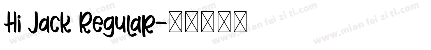 Hi Jack Regular字体转换